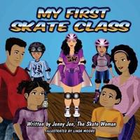 My First Skate Class