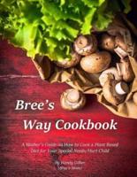 Bree's Way Cookbook