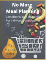 No More Meal Planning