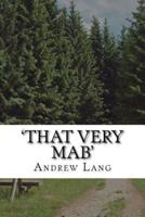 'That Very Mab'