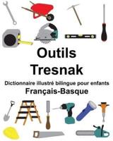 Français-Basque Outils/Tresnak Dictionnaire Illustré Bilingue Pour Enfants