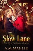 The Slow Lane