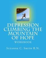 Depression Climbing the Mountain of Hope