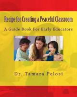 Recipe for Creating a Peaceful Classroom