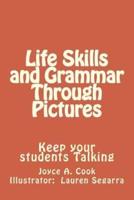 Life Skills and Grammar Through Pictures