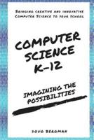 Computer Science K-12