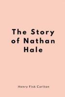 The Story of Nathan Hale