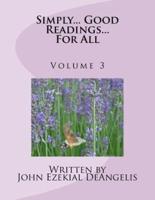Simply... Good Readings...for All Volume 3