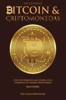 Diccionario Bitcoin & Criptomonedas Ingles Espanol
