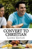 Convert to Christian