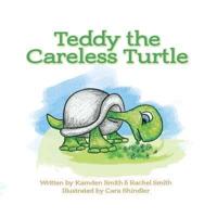 Teddy the Careless Turtle