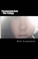 Paranormal Axis - The Trilogy