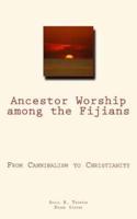 Ancestor Worship Among the Fijians