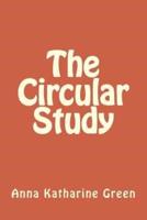 The Circular Study