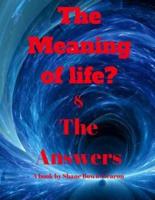 The Meaning of Life and the Answers