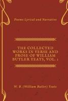 The Collected Works in Verse and Prose of William Butler Yeats, Vol. 1