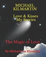 Love & Kisses My Story's