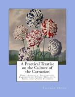 A Practical Treatise on the Culture of the Carnation