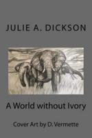A World Without Ivory