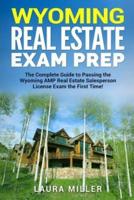 Wyoming Real Estate Exam Prep