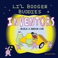 Li'l Booger Buddies Inventors Build a Dream Car