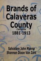 Brands of Calaveras County, California 1881-1913