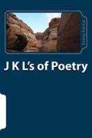 J K L's of Poetry