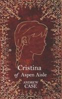Cristina of Aspen Aisle