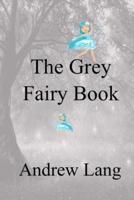 The Grey Fairy Book