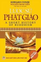 Lược sử Phật giáo: Tổng quan về sự phát triển của Phật giáo trên thế giới qua các giai đoạn