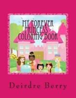 My Forever Princess - The Coloring Book Version
