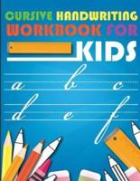 Cursive Handwriting Workbook for Kids