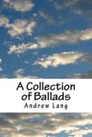 A Collection of Ballads