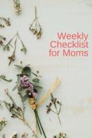 Weekly Checklist For Moms