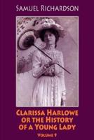 Clarissa Harlowe or the History of a Young Lady. Volume 9