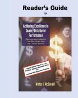 Reader's Guide to Achieving Excellence in Dealer/Distributor Performance