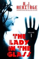 The Lady In The Glass: 12 Tales of Death & Dying