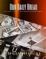 Our Daily Bread