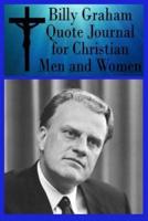 Billy Graham Quote Journal for Christian Men and Women