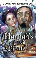 Hannah's Civil Pirate