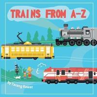 Trains from A-Z