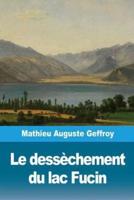 Le Dessèchement Du Lac Fucin