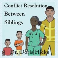 Conflict Resolution Between Siblings