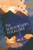 The Sojourners Folklore