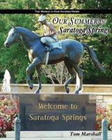 Our Summer in Saratoga Springs