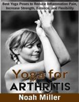 Yoga for Arthritis ***Black and White Edition***