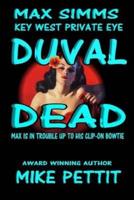 Duval Dead,
