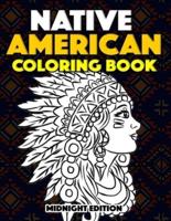Native American Coloring Book Midnight Edition