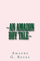 An Amazon Boy Tale