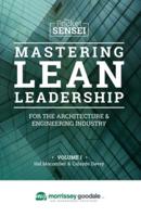 Mastering Lean Leadership for the Architecture & Engineering Industry
